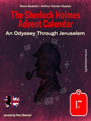 cover image of An Odyssey Through Jerusalem--The Sherlock Holmes Advent Calendar, Day 17 (Unabridged)